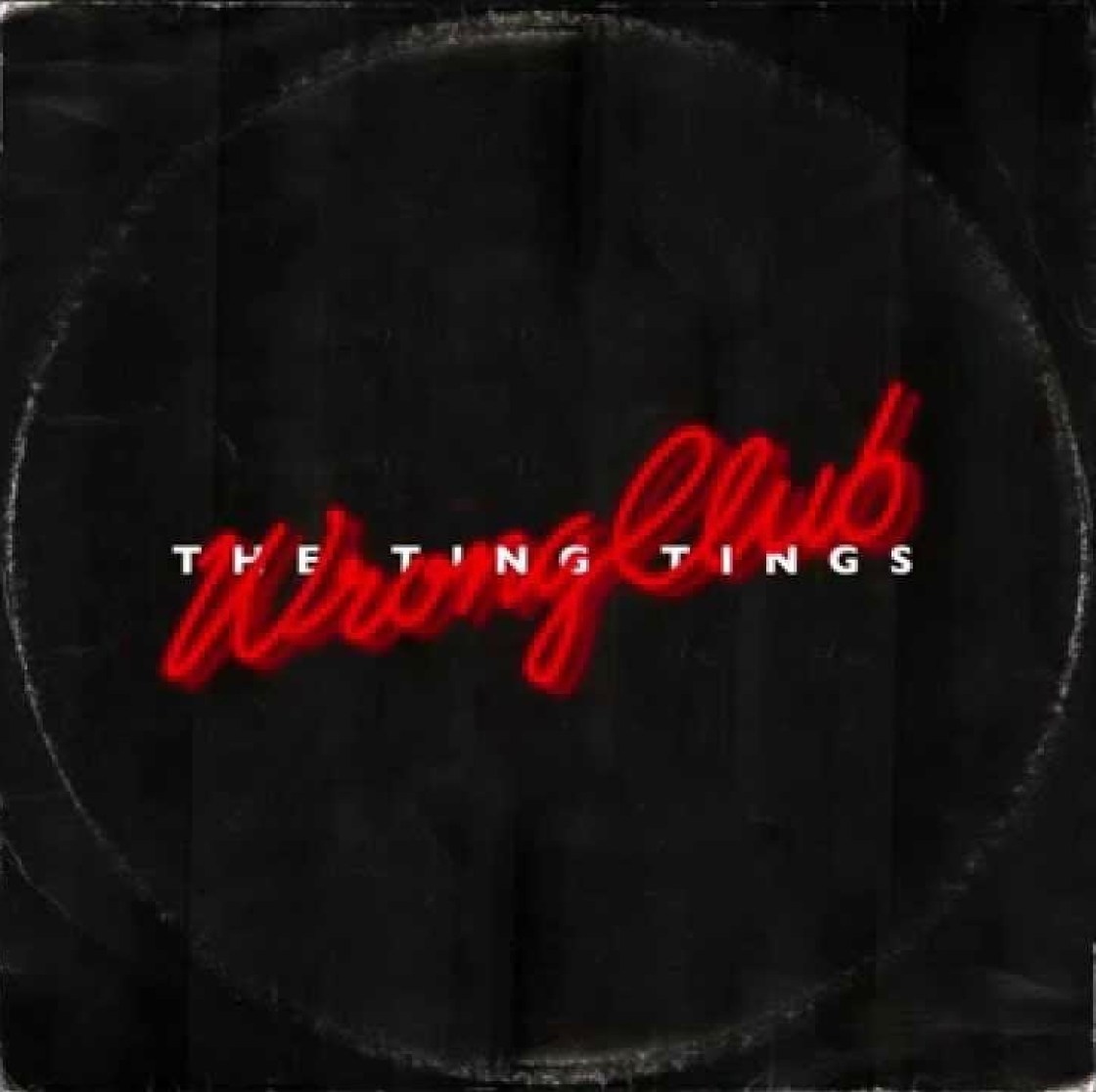The Ting Tings - Wrong Club