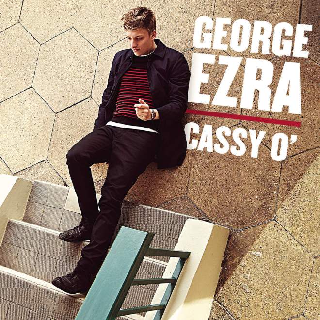 George Ezra - Cassy O