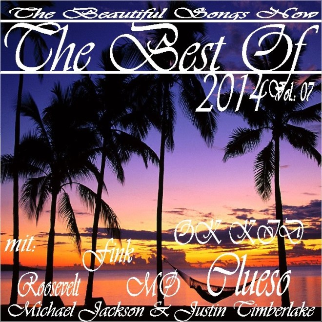 The Best Of 2014 Vol.: 07