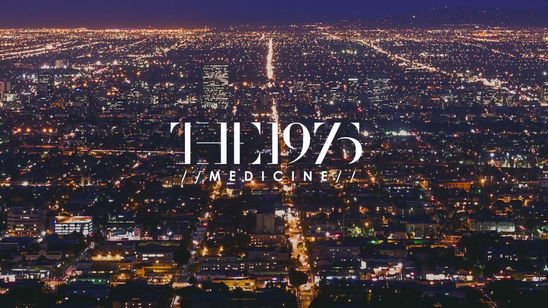 The 1975 - Medicine