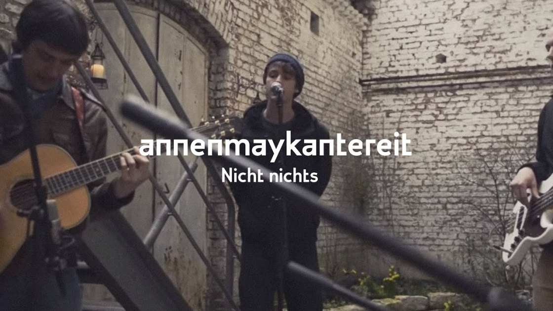 AnnenMayKantereit - Nicht Nichts