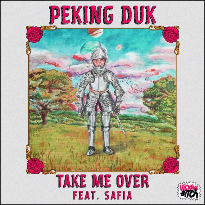 Peking Duk feat. Safia - Take Me Over