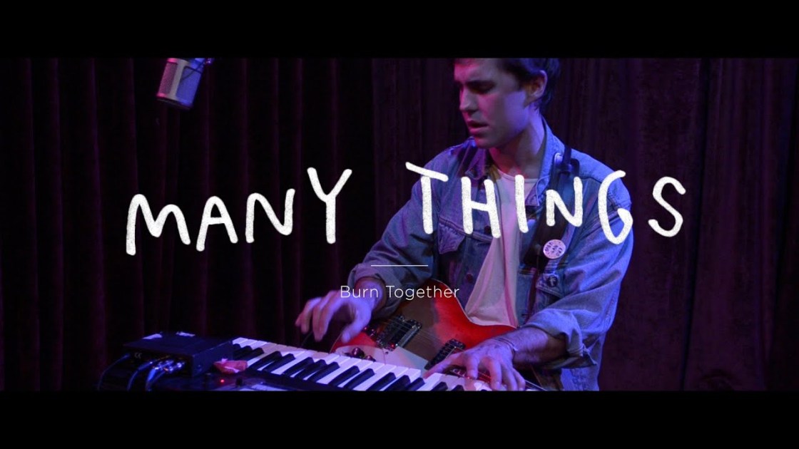 Many Things - Burn Together