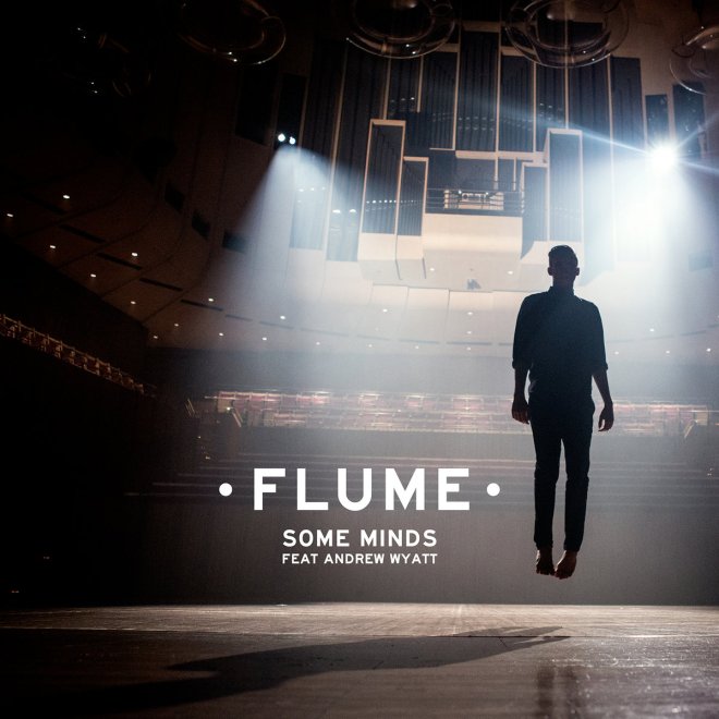 Flume feat. Andrew Wyatt - Some Minds