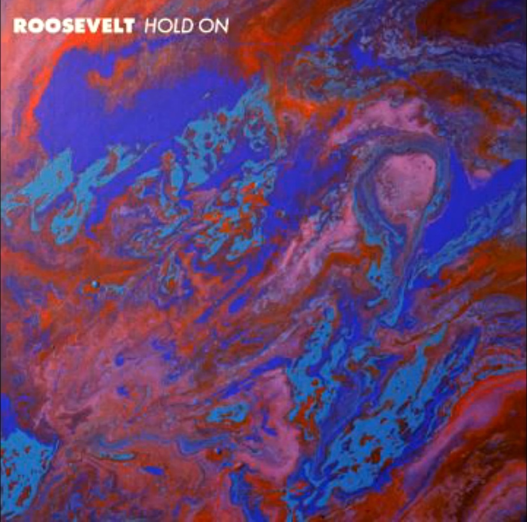 Roosevelt - Hold On