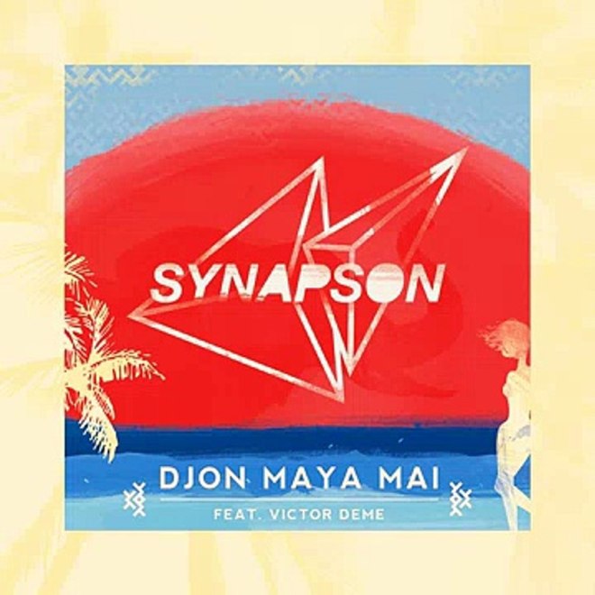 Synapson feat. Victor Démé - Djon Maya Maï