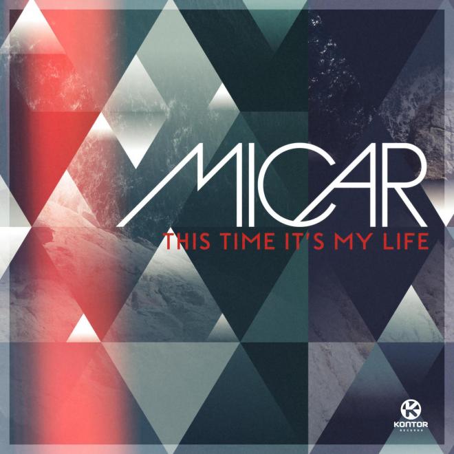 MICAR - This Time It's My Life