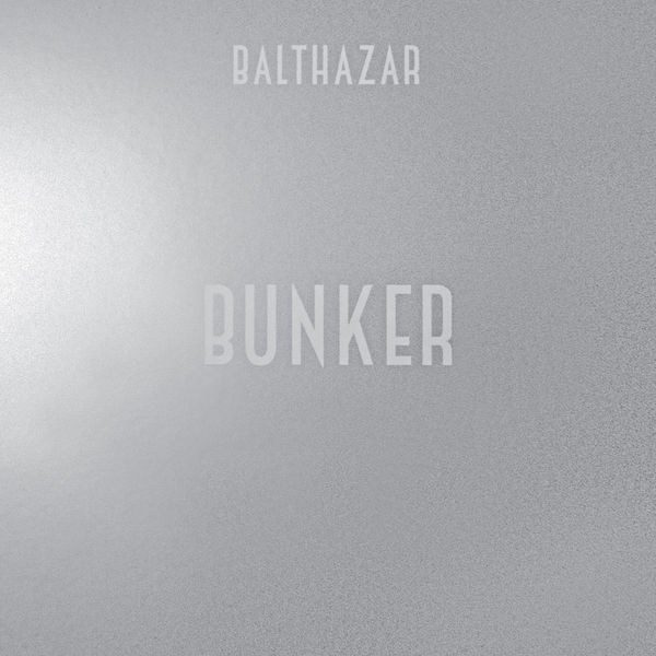 Balthazar - Bunker