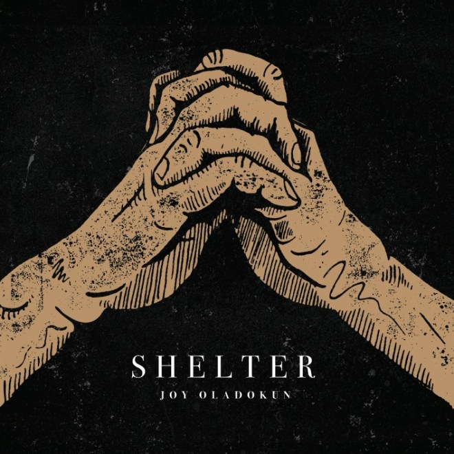 Joy Oladokun - Shelter