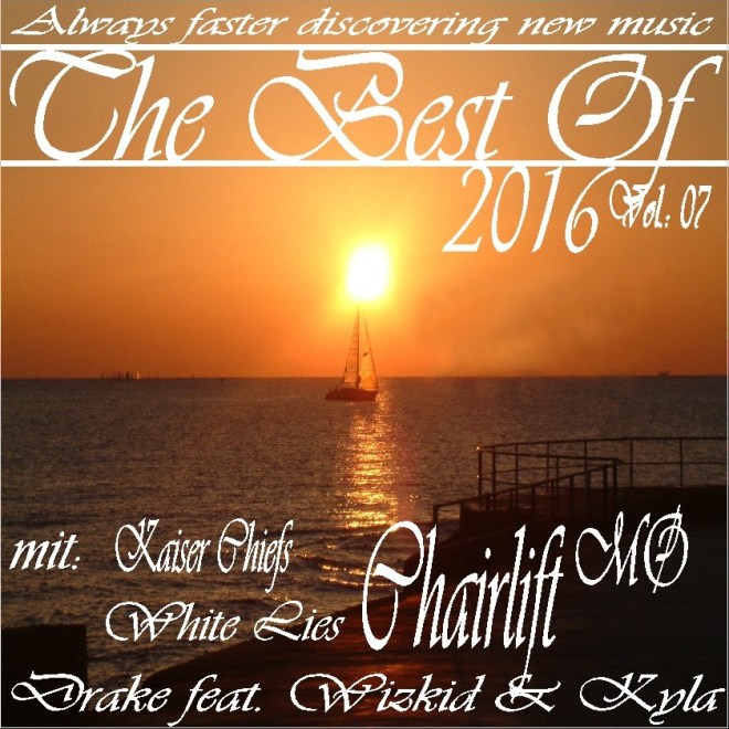 The Best Of 2016 Vol.: 07