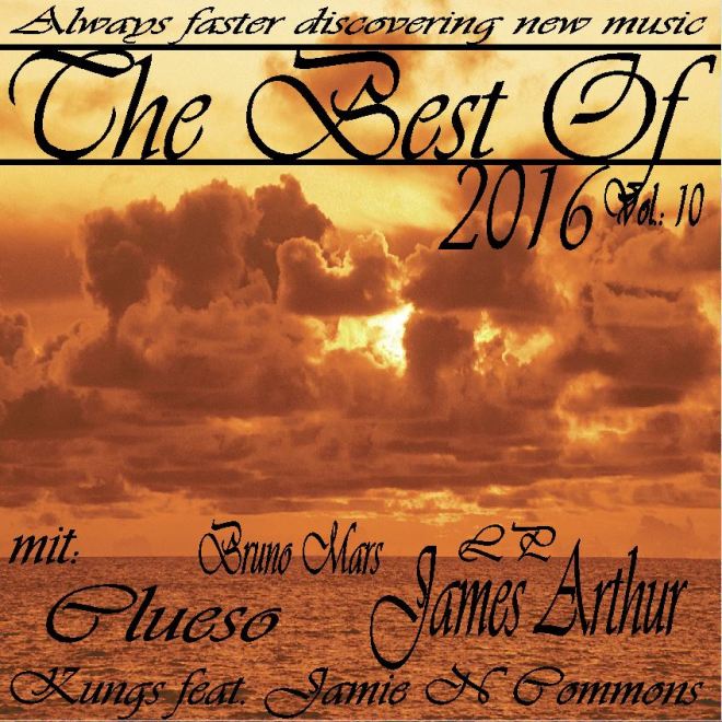 The Best Of 2016 Vol.: 10
