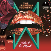 The Ramona Flowers - Start To Rust