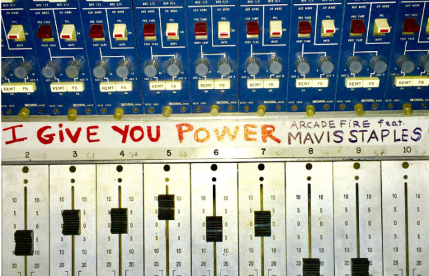 Arcade Fire feat. Mavis Staples - I Give You Power