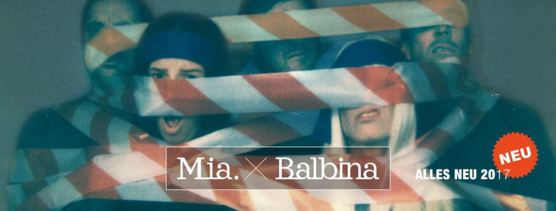 MIA & Balbina - Alles Neu 2017