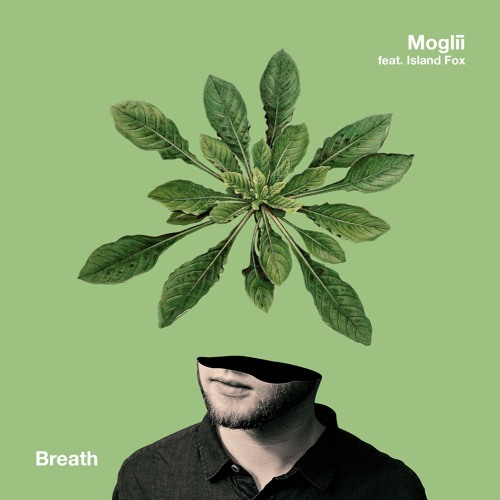 Moglii feat. Island Fox - Breath