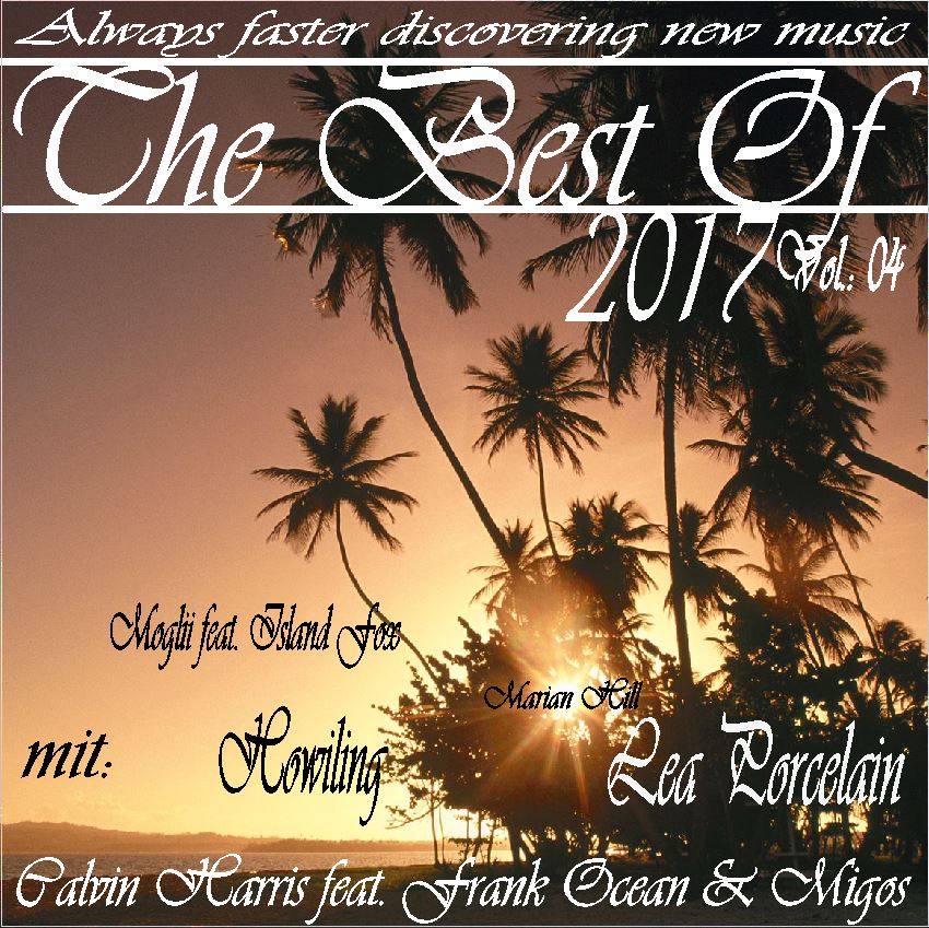 The Best Of 2017 Vol. 04