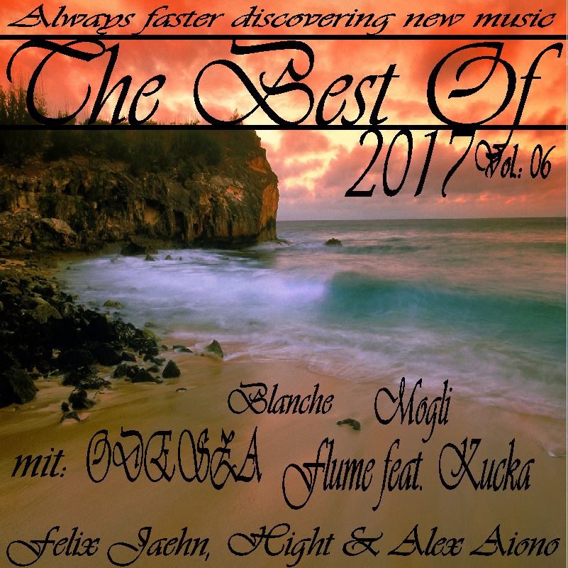 The Best Of 2017 Vol.: 06