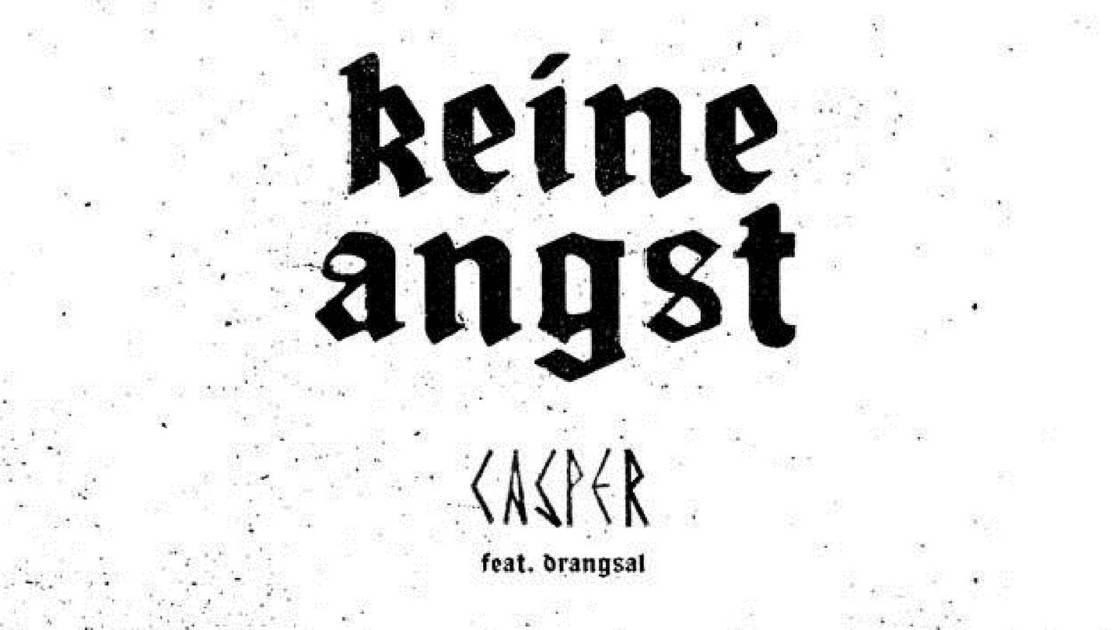 Casper & Drangsal - Keine Angst