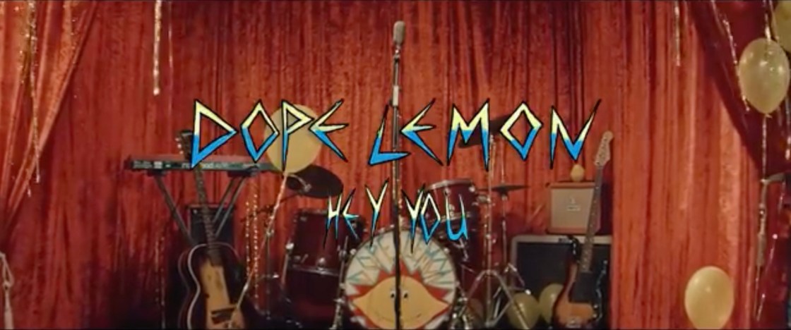 Dope Lemon - Hey You
