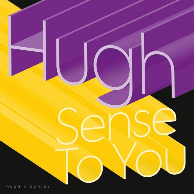 Hugh - Sense To You