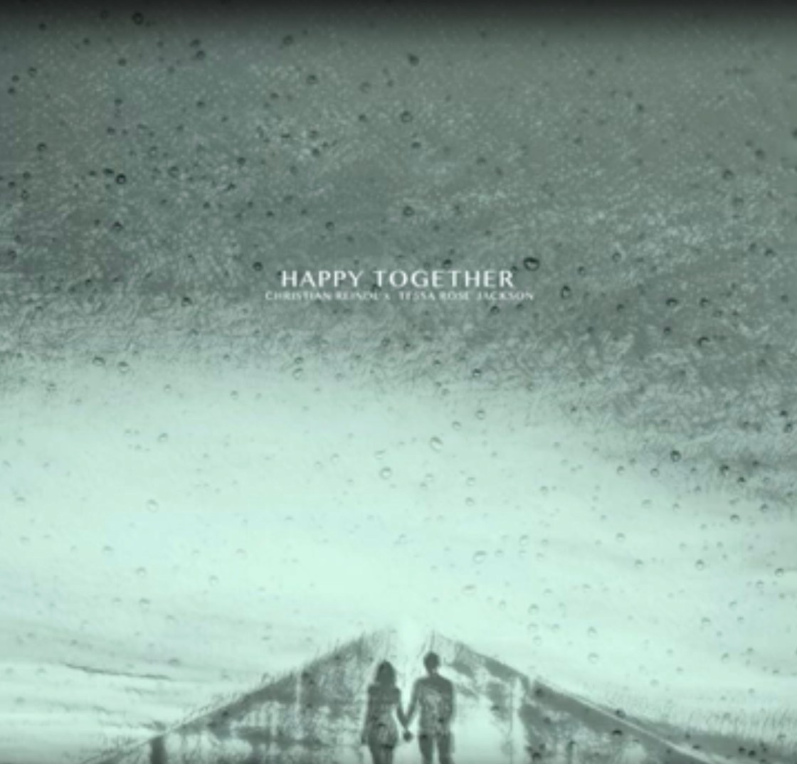 Christian Reindl & Tessa Rose Jackson - Happy Together
