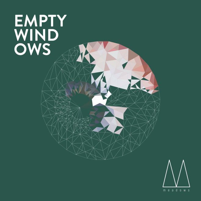 Meadows - Empty Windows