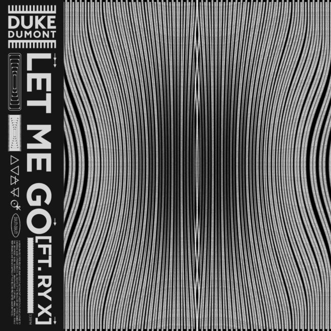 Duke Dumont feat. RY X - Let Me Go