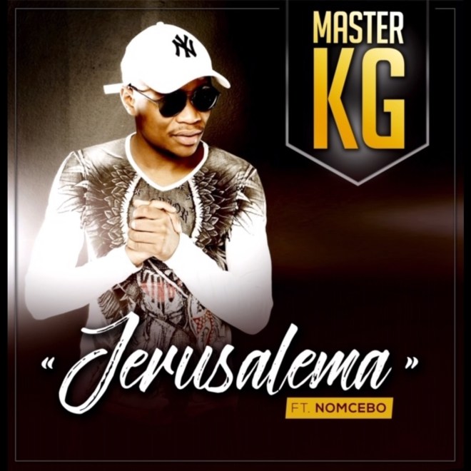 Master KG feat. Nomcebo - Jerusalema