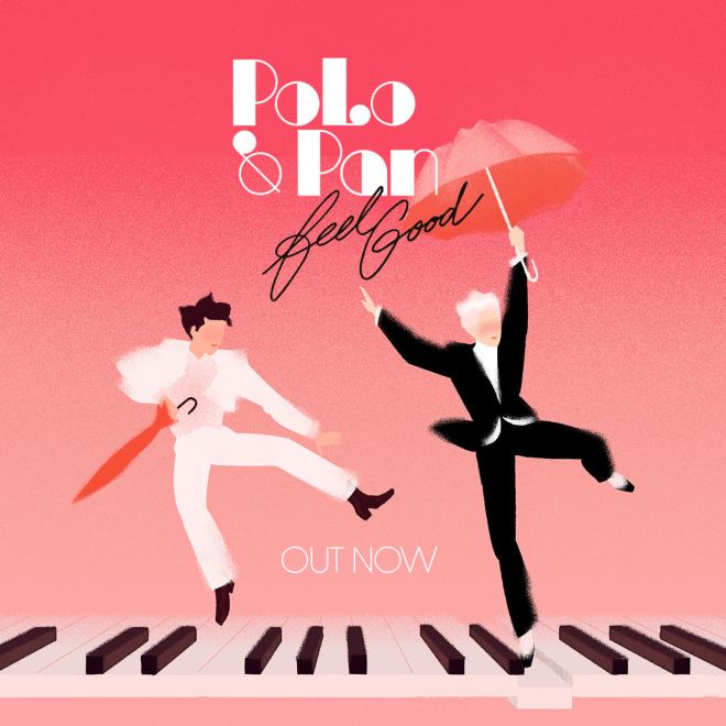 POLO & PAN - Feel Good