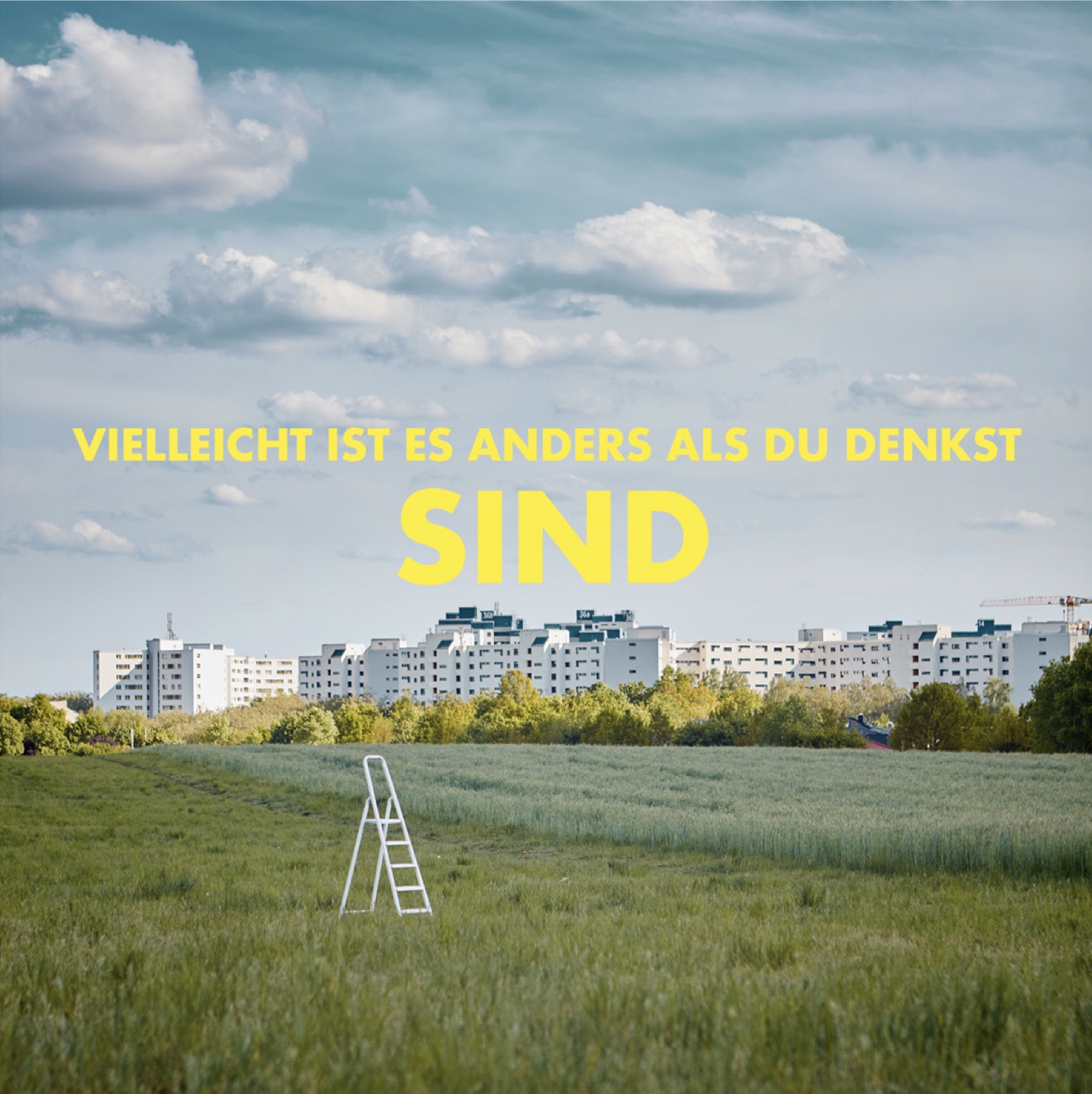SIND - Vielleicht Ist Es Anders Als Du Denkst