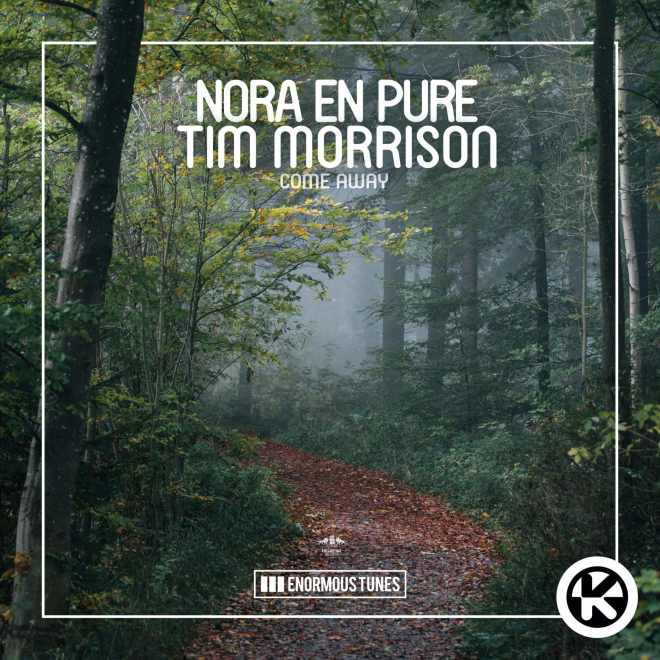 Nora En Pure feat. Tim Morrison - Come Away