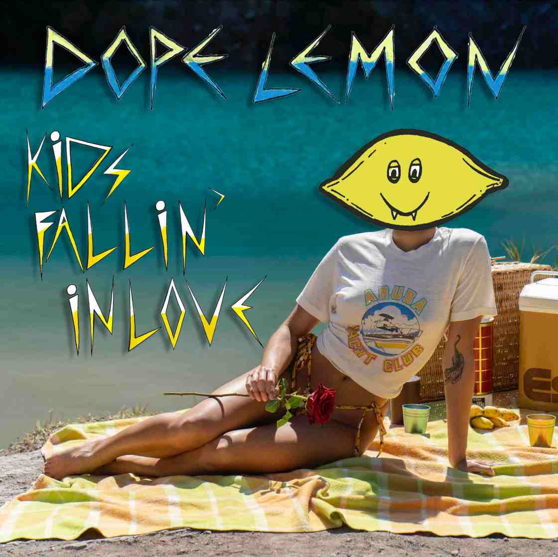 Dope Lemon - Kids Fallin' In Love