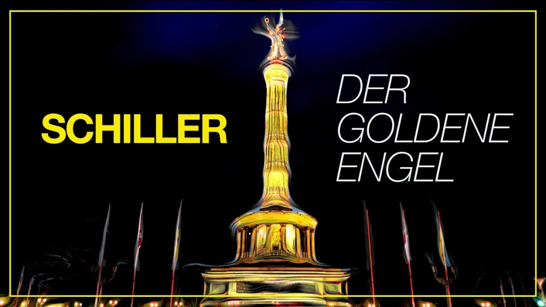 Schiller - Der Goldene Engel