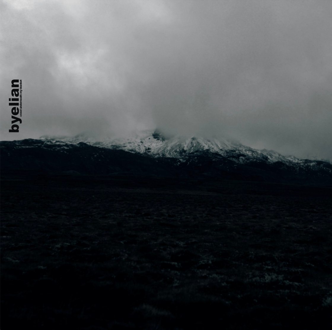 byelian - crawl underneath my blanket