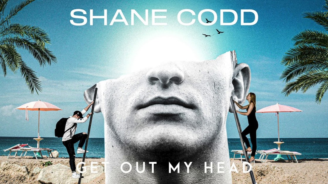 Shane Codd - Get Out My Head