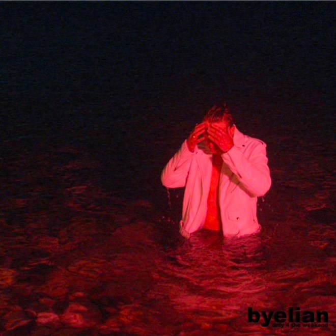 byelian - only 4 the weekend
