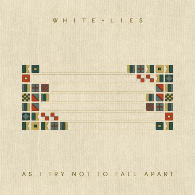 White Lies - As I Not Try To Fall Apart (Single)