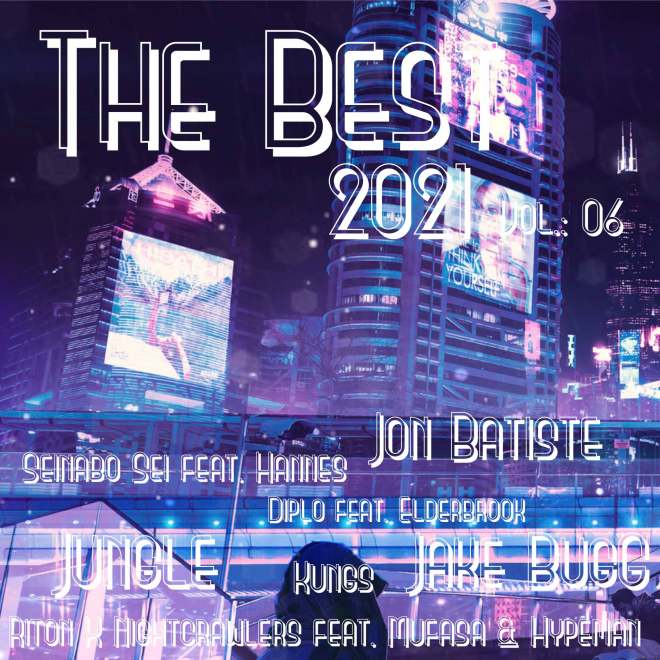 The Best Of 2021 Vol. 06
