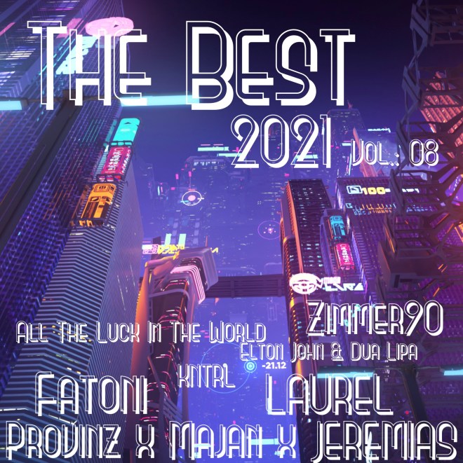 The Best Of 2021 Vol.: 08