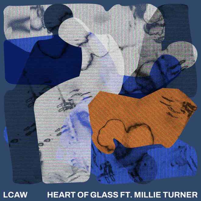 LCAW feat. Millie Turner - Heart Of Glass