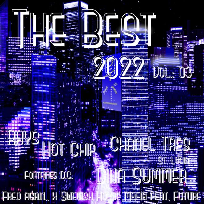 The Best Of 2022 Vol.: 03