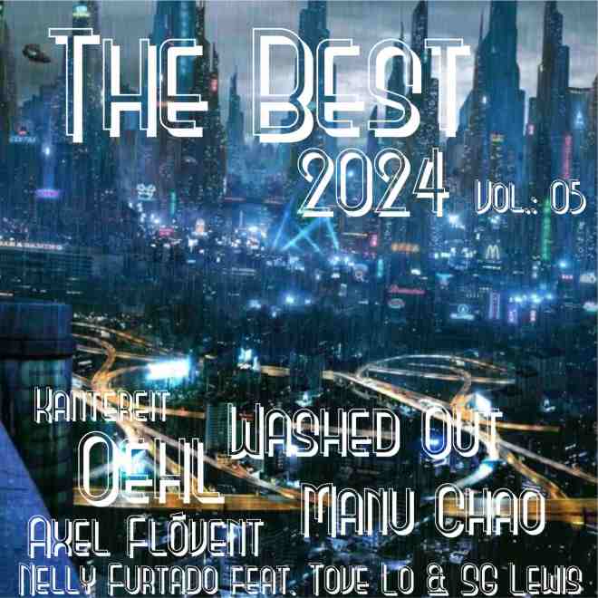 The Best Of 2024 Vol.: 05