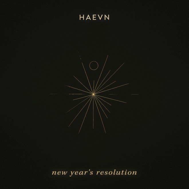 HAEVN - New Year‘s Resolution
