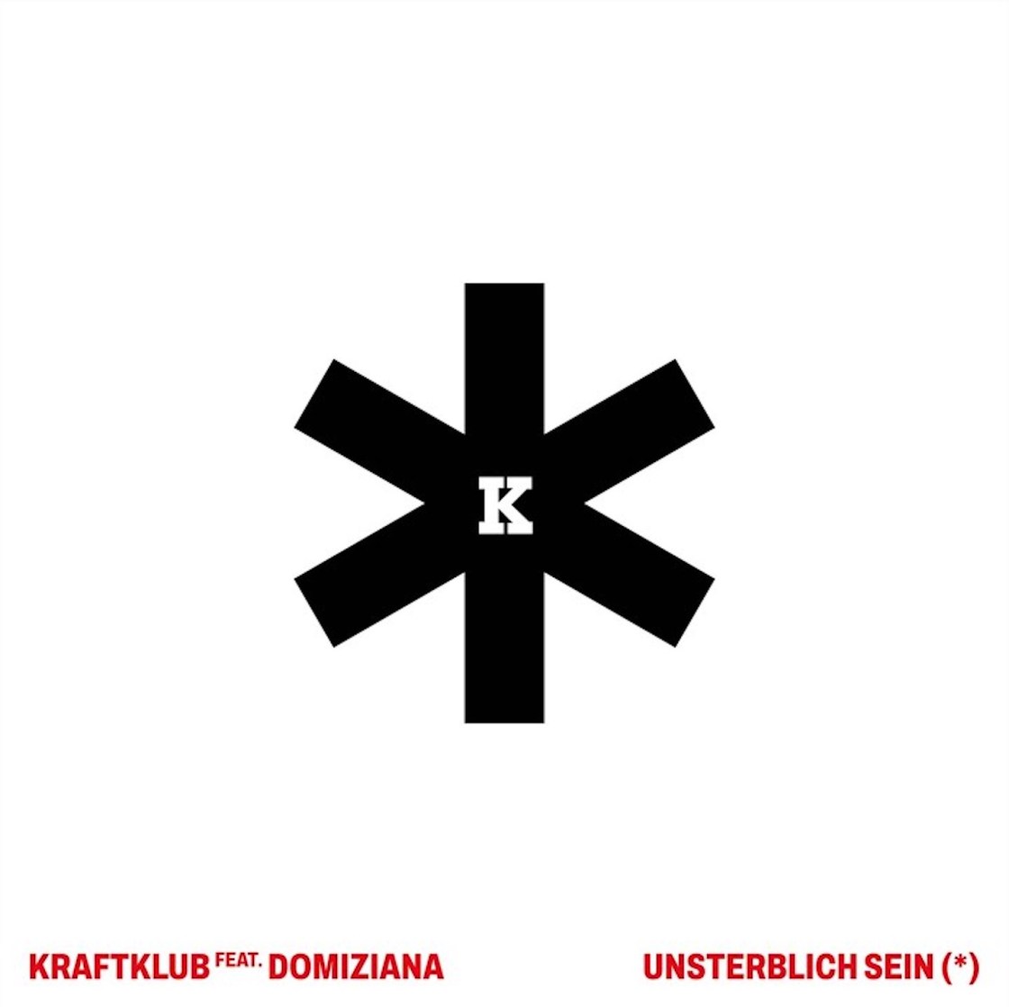 Kraftklub feat. Domiziana - Unsterblich sein (*)