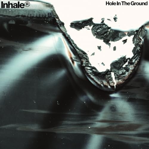 Inhaler - Hole In The Ground