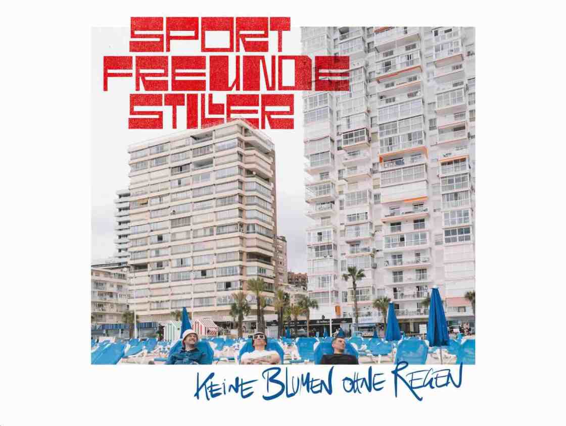 Sportfreunde Stiller - Keine Blumen ohne Regen